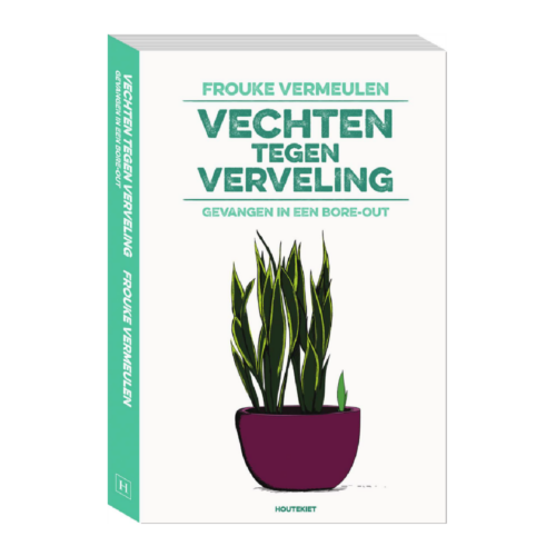 Cover of the book entitled Vechten tegen Verveling, written by Frouke Vermeulen and published in September 2015 by Houtekiet. The cover shows an illustration of a Sanseviera or snakeplant in a purple plant pot.